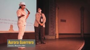 AURORA GUERRERO - WRITER AND DIRECTOR OF M&M (1 OF 2)